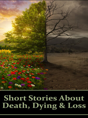 cover image of Short Stories about Death, Dying and Loss